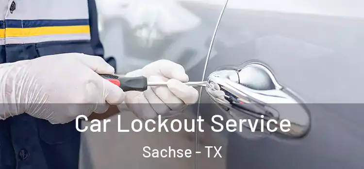 Car Lockout Service Sachse - TX