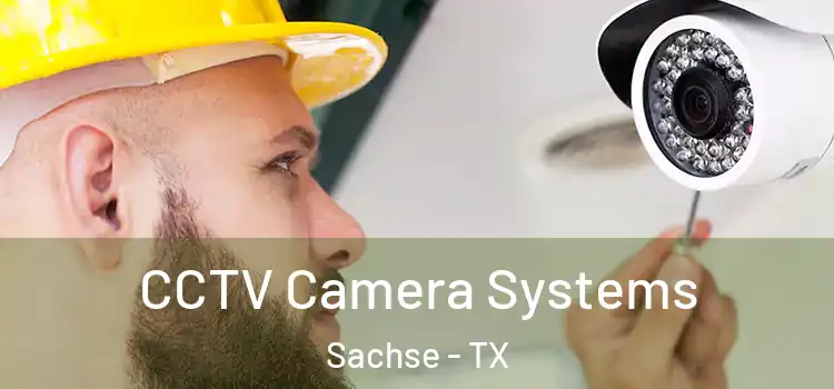 CCTV Camera Systems Sachse - TX