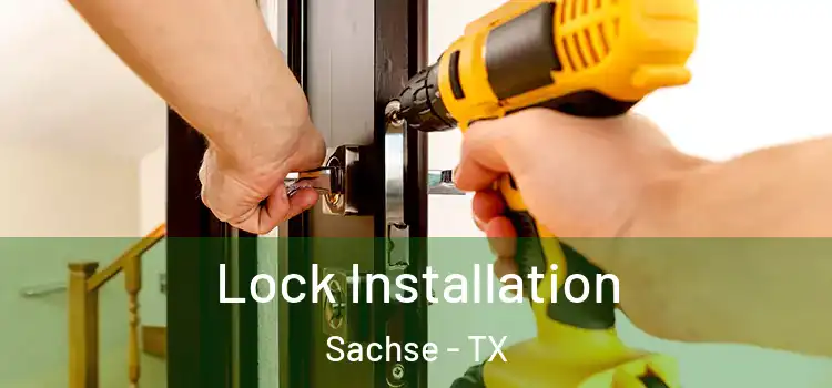 Lock Installation Sachse - TX