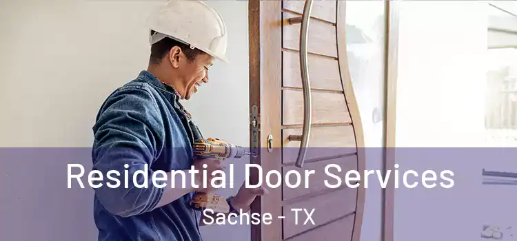 Residential Door Services Sachse - TX