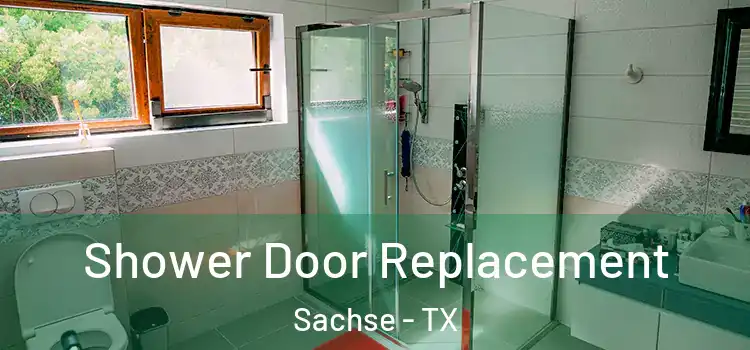 Shower Door Replacement Sachse - TX